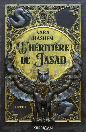 Sara Hashem - L'Héritière de Jasad, Tome 1